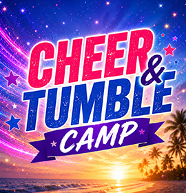 June 22-26, Cheer & Tumble Camp